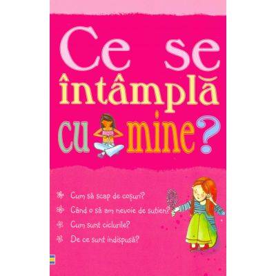 Ce se intampla cu mine? - carte - Susan Meredith si Nancy Leschnikoff - Curtea Veche