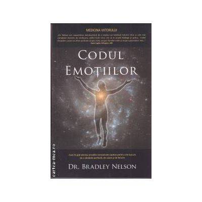 Codul emotiilor -carte- Nelson Bradley - Adevar Divin