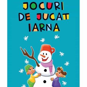 Jocuri de jucat iarna carte Mirela Retegan