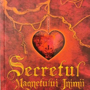 Secretul magnetului inimii - carte - Ruediger Schache - Adevar Divin