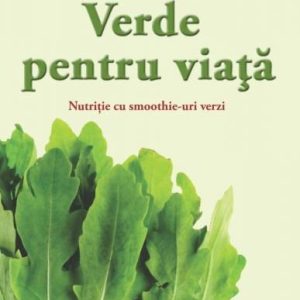 Verde pentru viata - carte - Victoria Boutenko